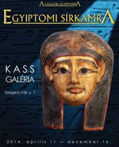 Az egyiptomi sírkamra kincsei a Kass Galériába